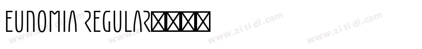 Eunomia Regular字体转换 Eunomia Regular字体转换
